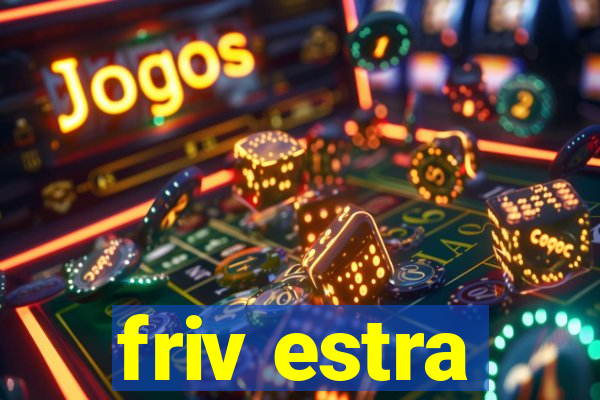 friv estra